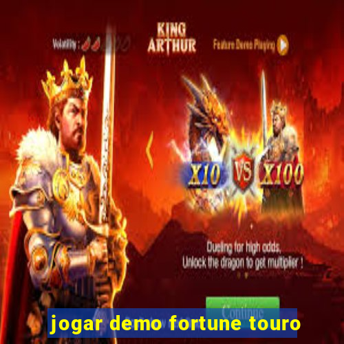 jogar demo fortune touro